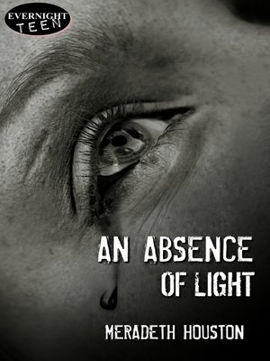 cover image of An Absence of Light